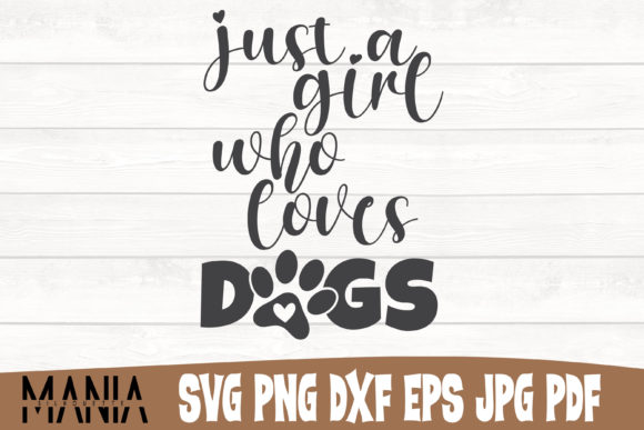 Just a Girl Who Loves Dogs SVG: A Versatile Design Resource for Creatives