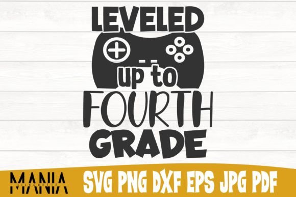 Leveled Up to Fourth Grade SVG: Creative Back-to-School Designs
