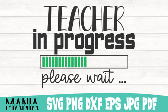 Teacher in Progress SVG Cut File Design: A Versatile Choice for Creative Educators and Makers