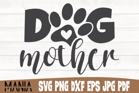Unlocking Creative Potential with Dog Mother SVG Cut File Design