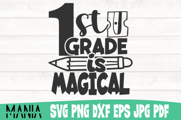 Unlocking Creativity: A Comprehensive Guide to the First Grade is Magical SVG Cut File