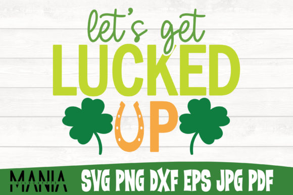 Unlocking Creativity with the Let's Get Lucked Up SVG Cut File